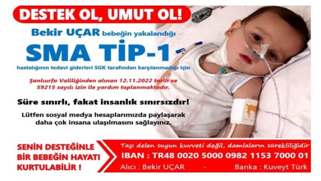 SMA’LI ÇOCUĞUMUZ BEKİR’E UMUT OL