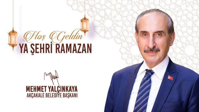 BAŞKAN YALÇINKAYA’DAN RAMAZAN AYI MESAJ